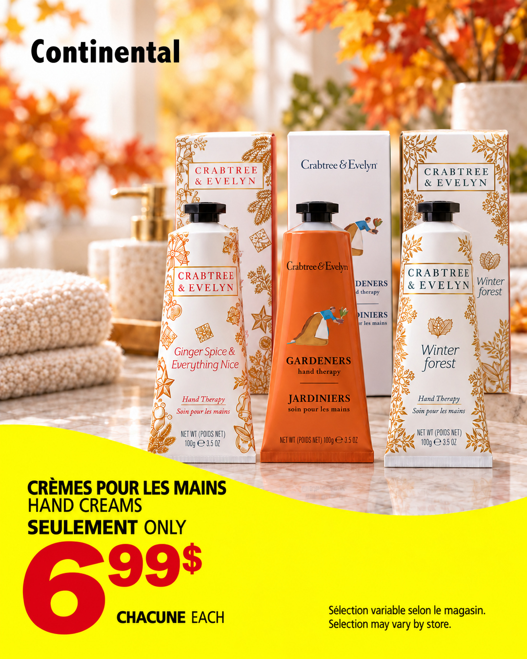 Publication officielle Continental présentant trois crèmes pour les mains Crabtree & Evelyn à 6,99 $ chacune
